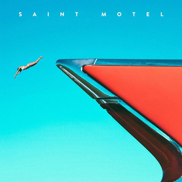 Обложка песни Saint Motel - My Type