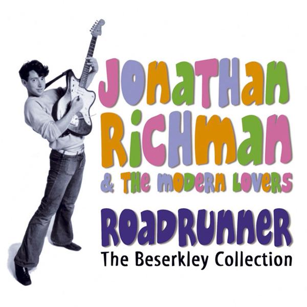 Обложка песни Jonathan Richman And The Modern Lovers - Roadrunner (Once)