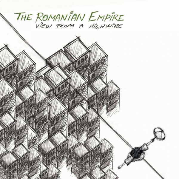 Обложка песни The Romanian Empire - View from a High Wire
