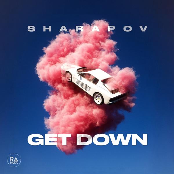 Обложка песни Sharapov - Get Down