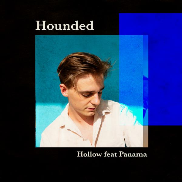 Обложка песни Hounded, Panama - Hollow