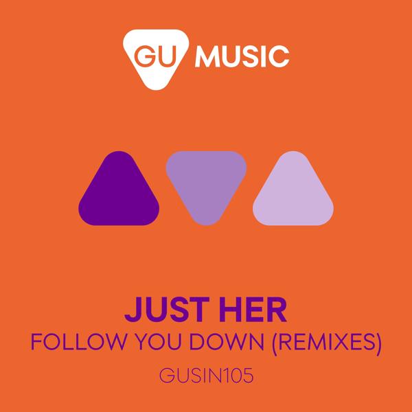 Обложка песни Just Her - Follow You Down (Yost Remix)